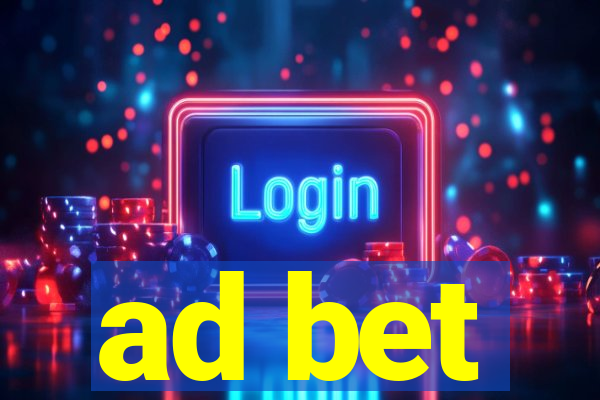 ad bet